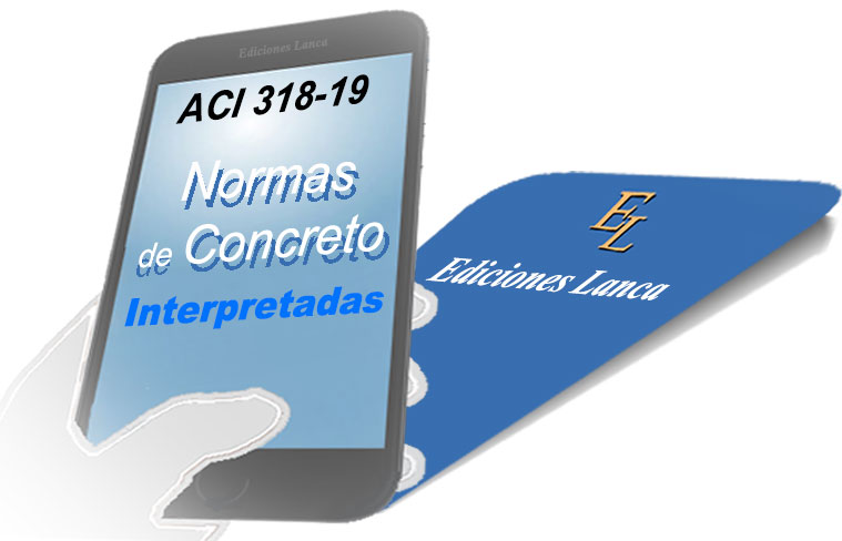 ACI 318-19 ASISTENTE DIGITAL - NORMAS DE CONCRETO - INTERPRETADAS