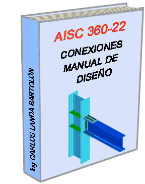AISC 360-22 CONEXIONES -  MANUAL DE DISEÑO - LRFD