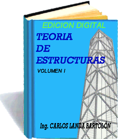 TEORIA DE ESTRUCTURAS VOLUMEN I